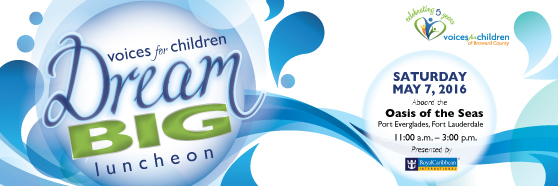 Voices for Children of Broward County's 2nd Annual Dream BIG Luncheon