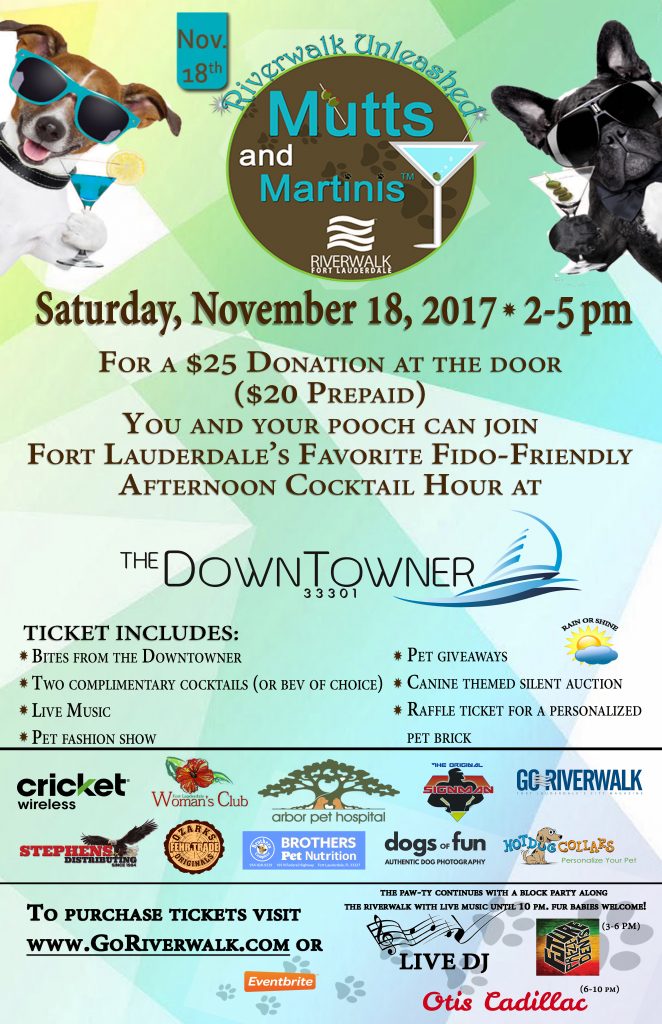 Riverwalk's 12th annual Mutts & Martinis™ - Riverwalk Fort Lauderdale Riverwalk's 12th annual Mutts & Martinis™ - Riverwalk Fort Lauderdale