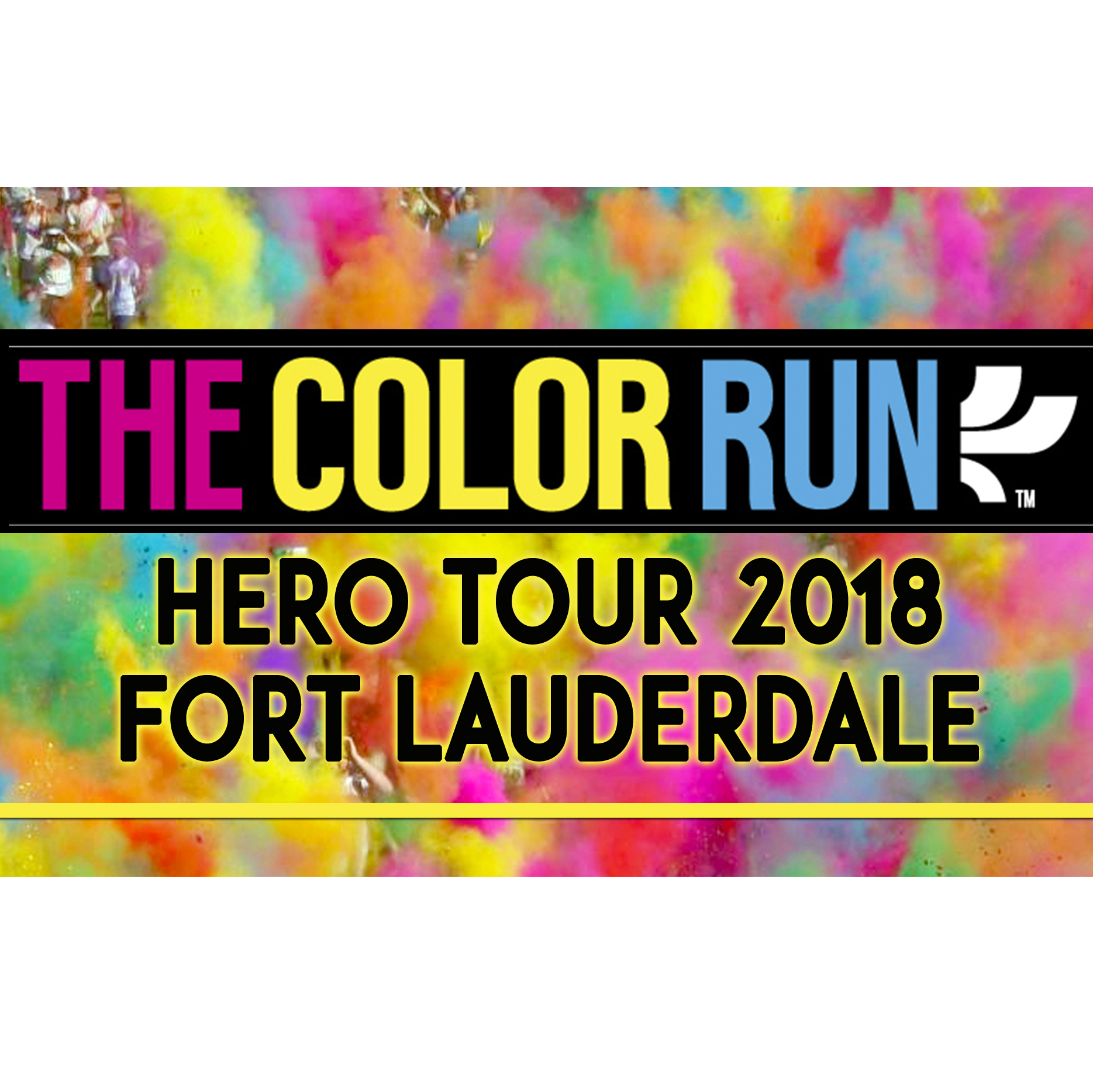 The Color Run™ 5K Hosted by Riverwalk Fort Lauderdale Riverwalk Fort