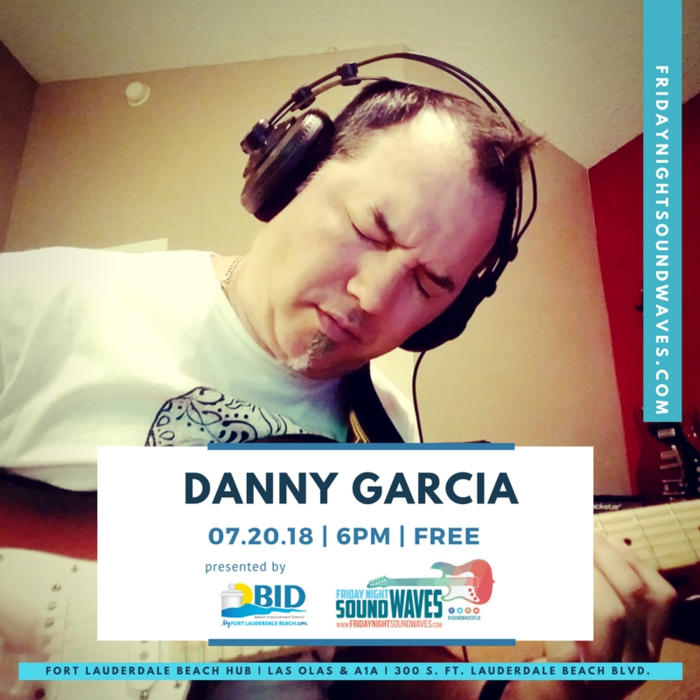 Friday Night Sound Waves presents Danny Garcia