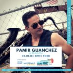 Friday Night Sound Waves presents Pamir Guanchez