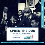 Friday Night Sound Waves presents Spred The Dub