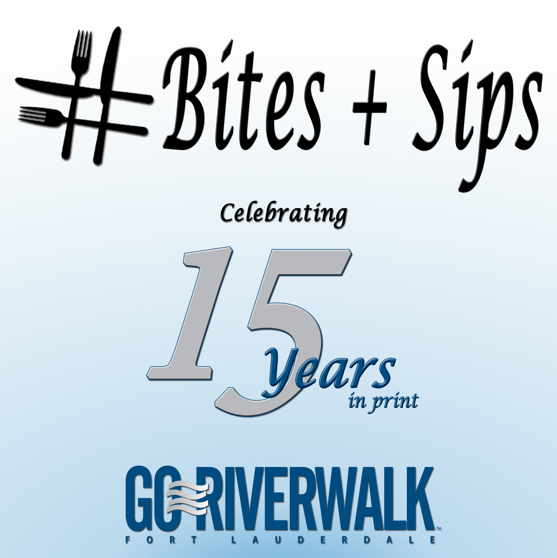 #Bites + Sips celebrating Go Riverwalk Magazine's 15 years in print