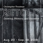 Retold:  Drawing, Memory and Narrative