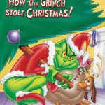 How the Grinch Stole Christmas (the original)