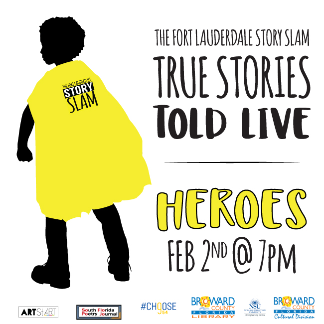 Fort Lauderdale Story Slam: Heroes