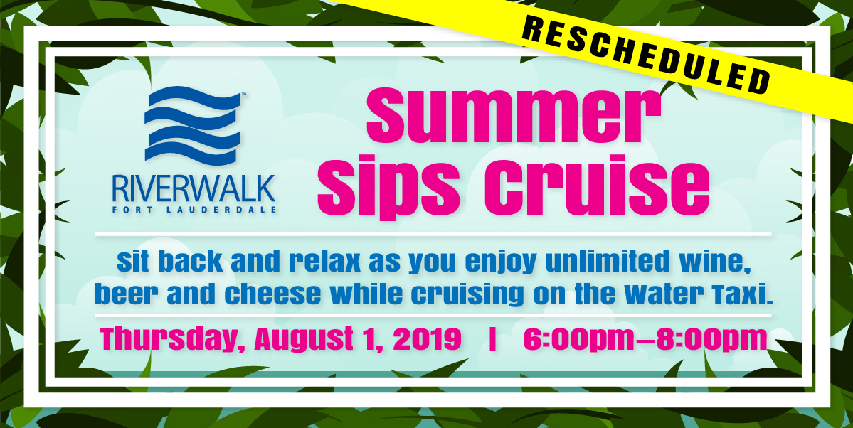 Riverwalk Summer Sips Cruise (Rescheduled to Aug 1)