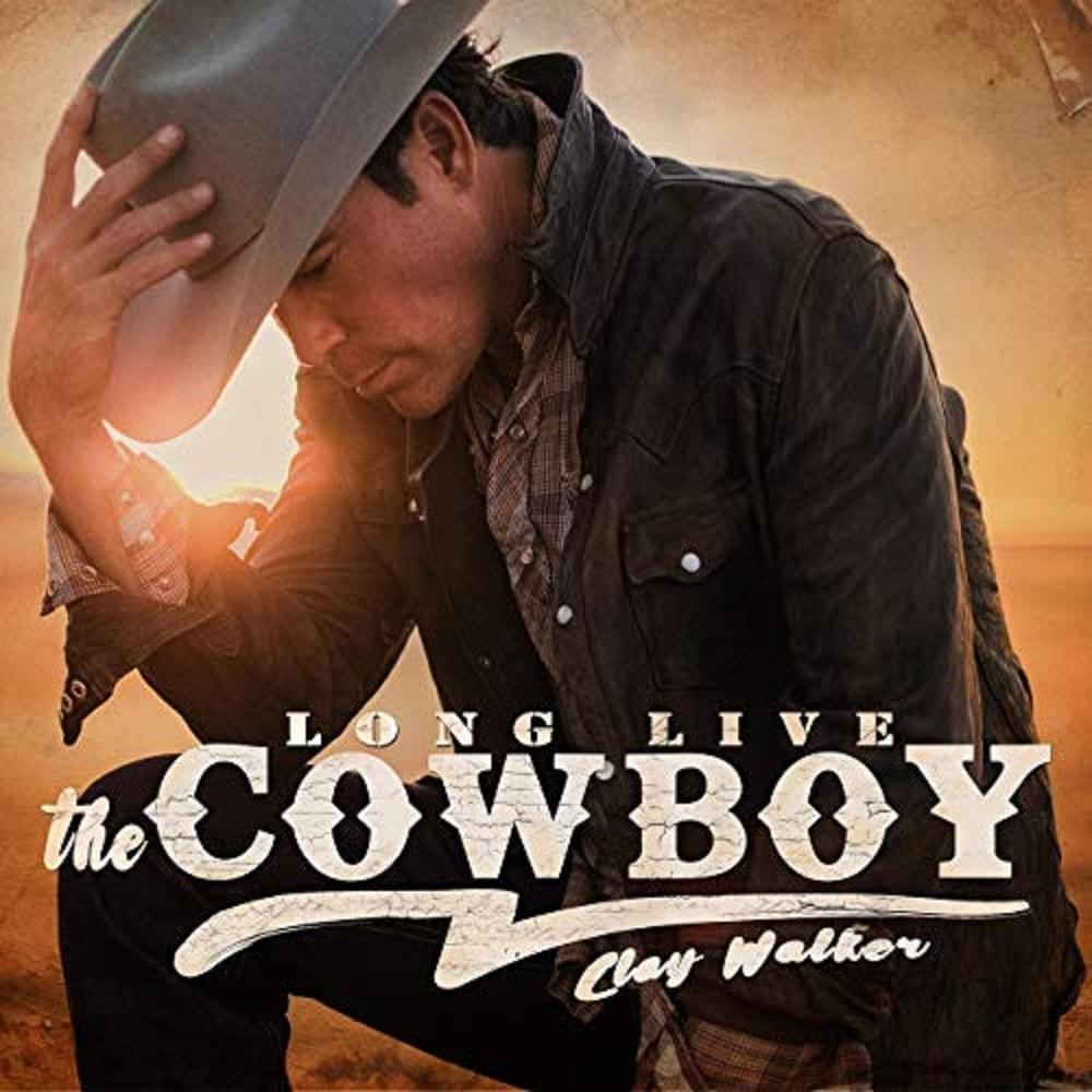 CLAY WALKER: LONG LIVE THE COWBOY TOUR