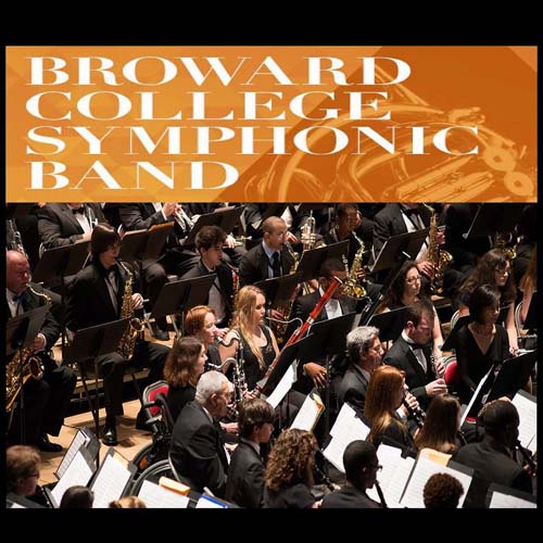 BROWARD COLLEGE SYMPHONIC BAND MUSIC FOR ALL