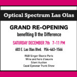 Optical Spectrum Las Olas Grand Re-Opening Event