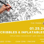 Free @ The Frank Workshop: Scribbles & Inflatables