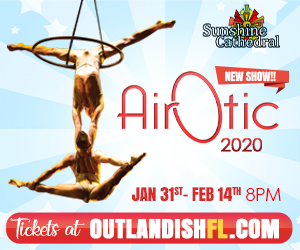 AirOtic - Outlandish Fort Lauderdale Season 2020