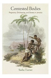 Examining Maternal Resistance of Enslaved Jamaican Women