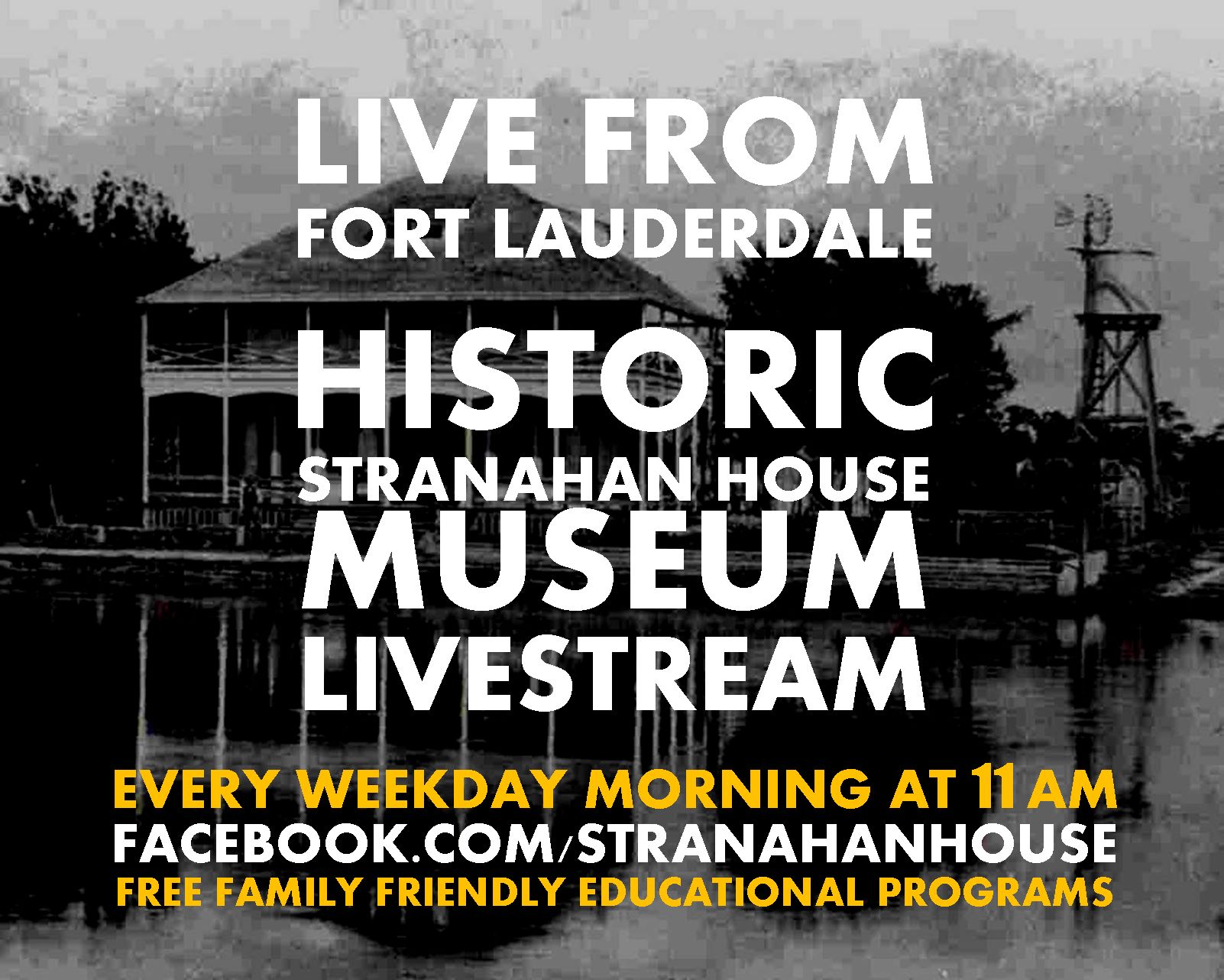Live from Fort Lauderdale : Historic Stranahan House Museum Live Stream