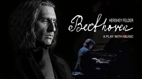 Hershey Felder as Beethoven A Play with Music