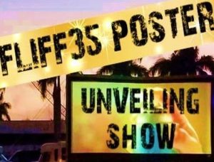 FLIFF35 POSTER UNVEILING SHOW @THE DRIVE-IN