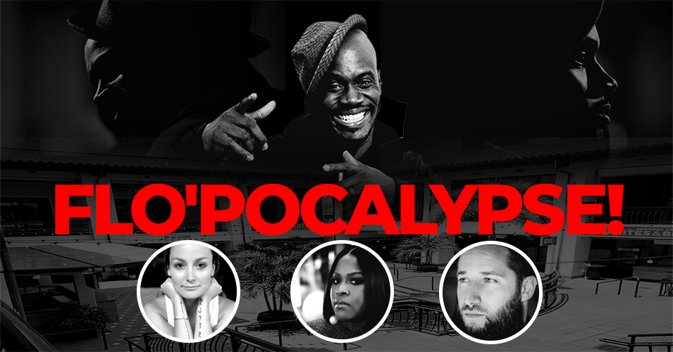 FLO'POCALYPSE