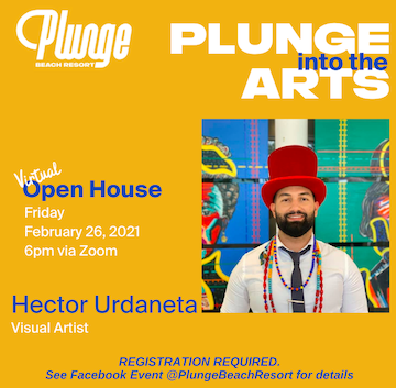 Plunge Into The Arts with Hector Urdaneta