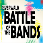 Riverwalk Battle of the Bands