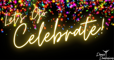 DANCE DIMENSIONS: LET'S GO CELEBRATE!