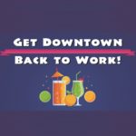 Get Downtown Back to Work