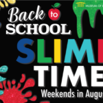 Back-to-School Slime Time Weekends