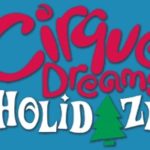 CIRQUE DREAMS HOLIDAZE