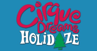 CIRQUE DREAMS HOLIDAZE