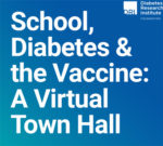 School, Diabetes & the Vaccine