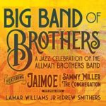 RESCHEDULED - A Jazz Celebration Of The Allman Brothers