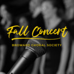 Broward Choral Society Fall Concert