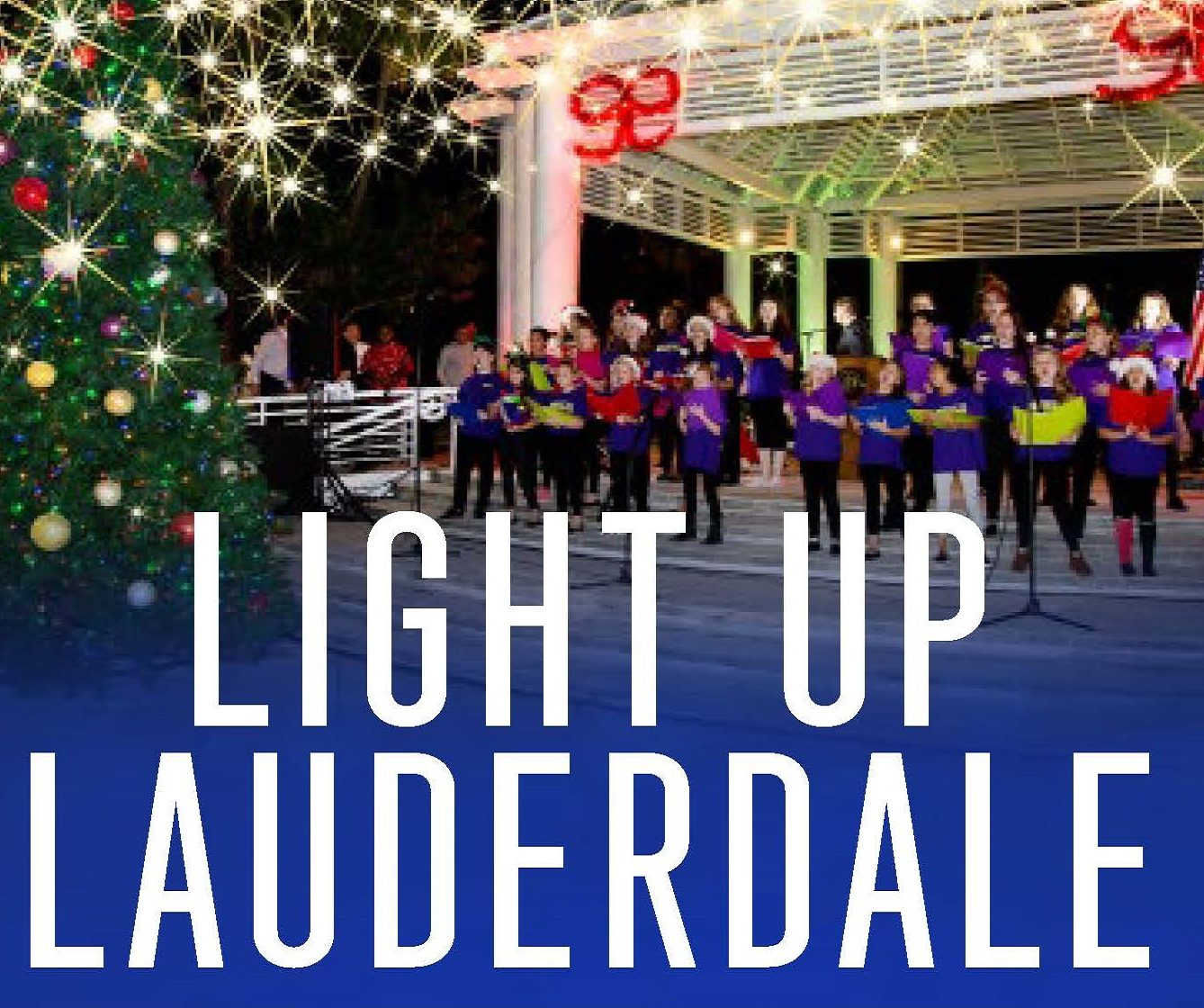 Light Up Lauderdale (Get Lit)