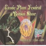 Exotic Plant Festival & Bonsai Show