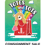 Totes and Tots Consignment Sale