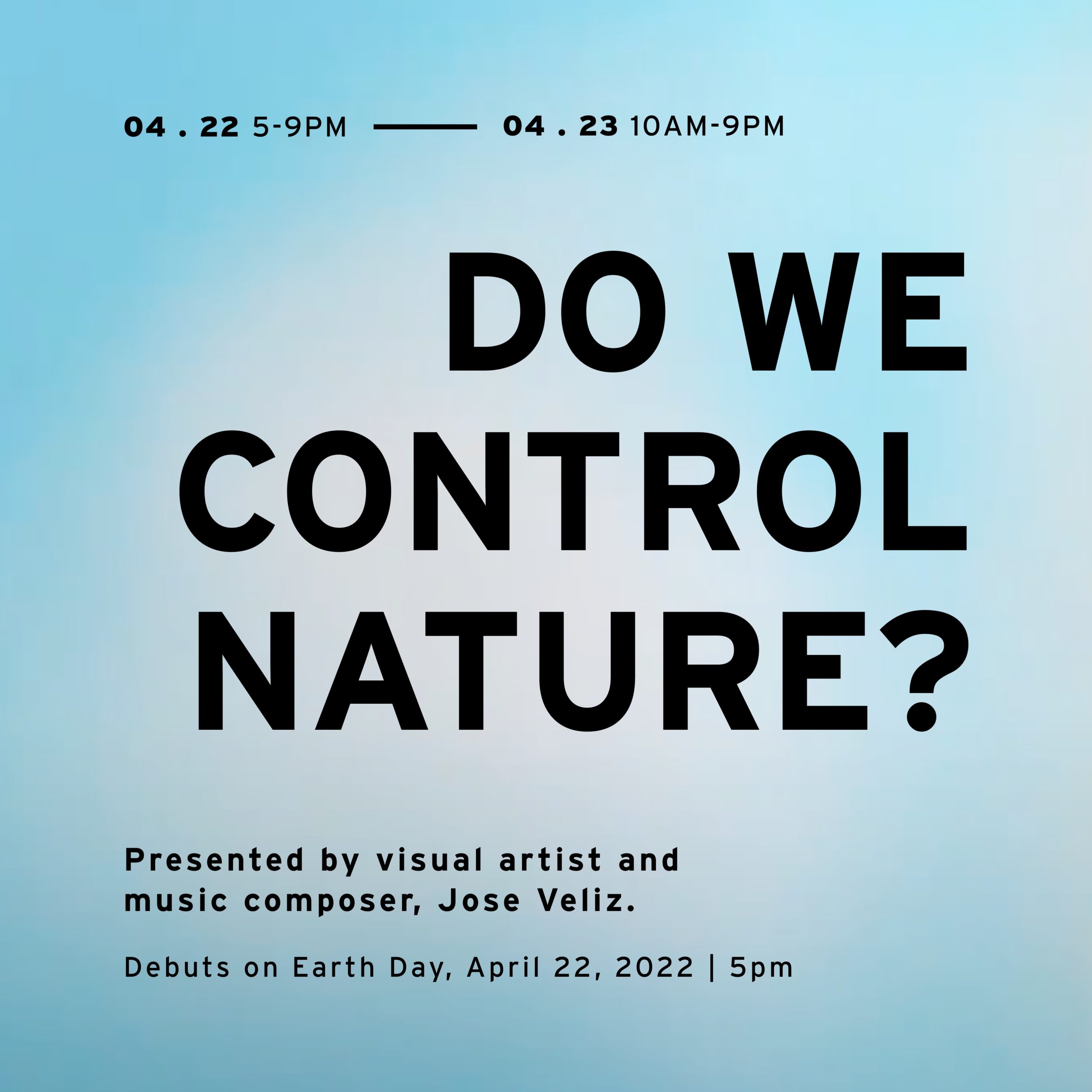 DO WE CONTROL NATURE?