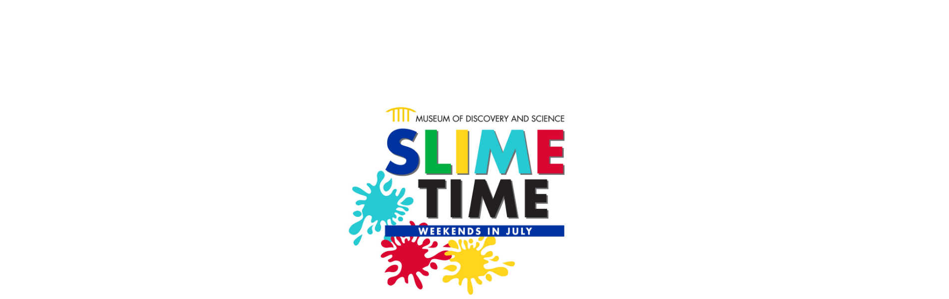 Slime Time Weekend