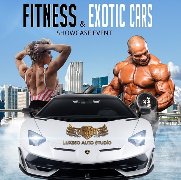 2nd Annual Fitness & Exotic Cars Showcase Event