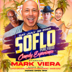 SOFLO Pure Fuego Comedy Experience