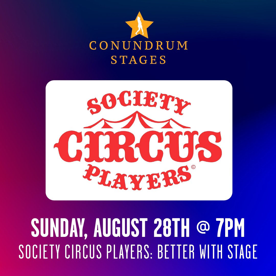 Society Circus Players: Better With Stage