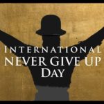 Never Give Up Day