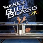 The Magic of Bill Blagg Live!
