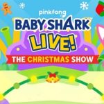 Baby Shark Live: The Christmas Show!