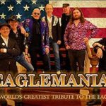 Eaglemania: The World’s Greatest Eagles Tribute Band