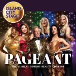 Pageant, the Musical Comedy Beauty Contest