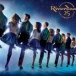 Riverdance 25th Anniversary Show