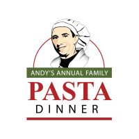 21st Annual Andy’s Family Pasta Dinner