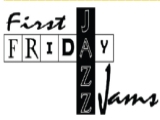 First Friday Jazz Jams