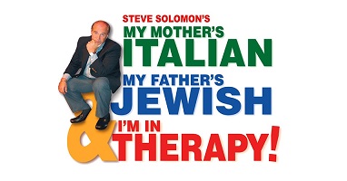 MY MOTHER'S ITALIAN, MY FATHER'S JEWISH & I'M IN THERAPY