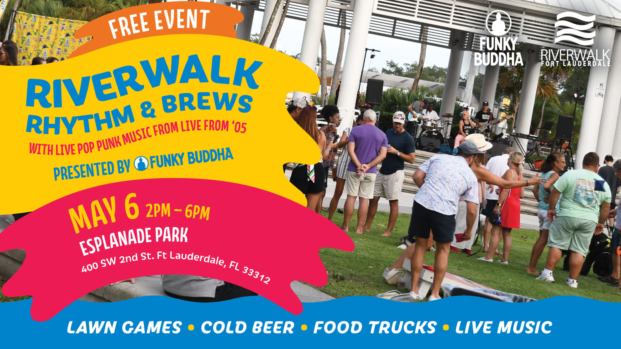 Riverwalk Rhythm & Brews presented by Funky Buddha Riverwalk Fort