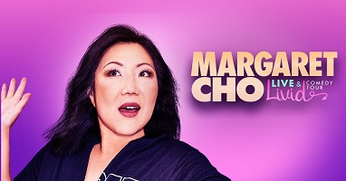 MARGARET CHO: LIVE AND LIVID!
